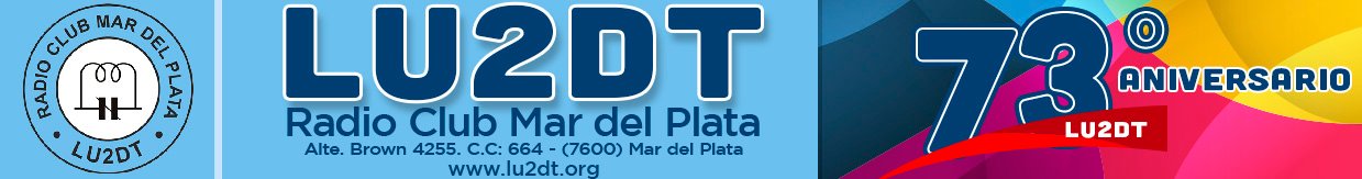 (LU2DT) 73° Aniversario Radio Club Mar del Plata