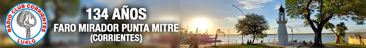 (LU4LG) 134 Aniversario Faro mirador de Punta Arazá Parque Mitre